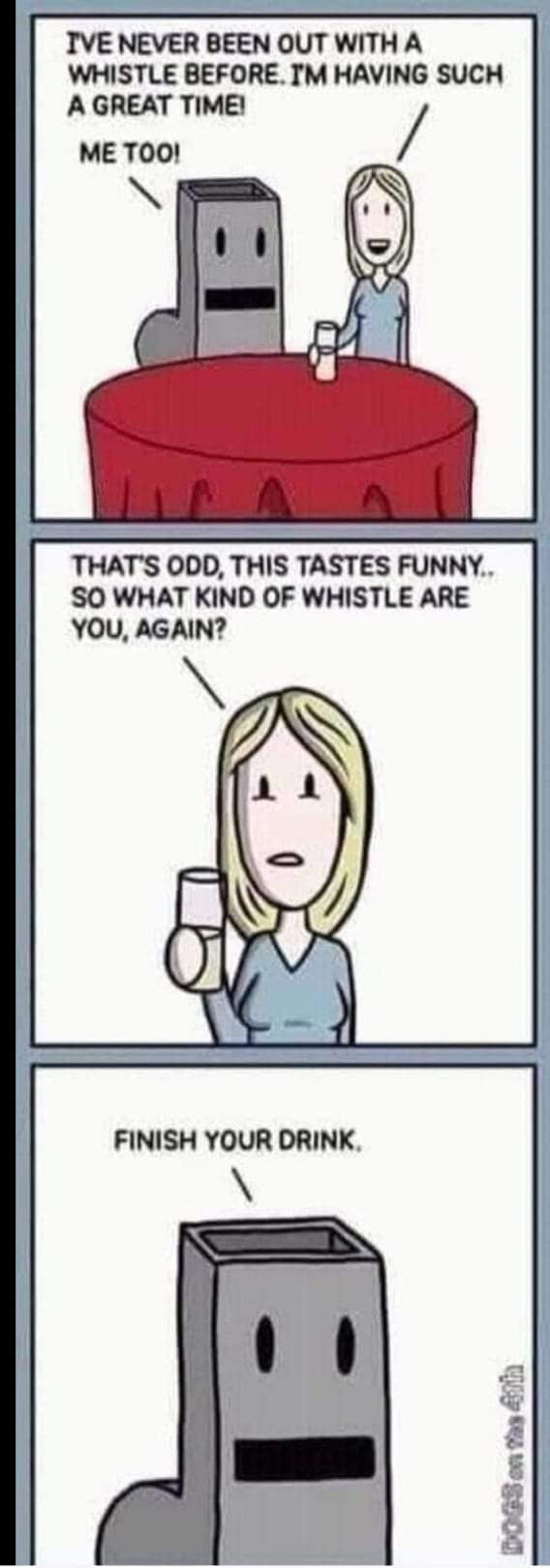 Finish your drink, bany
