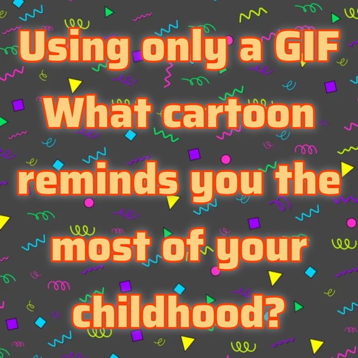 Dropping my favorite childhood memory in the comments