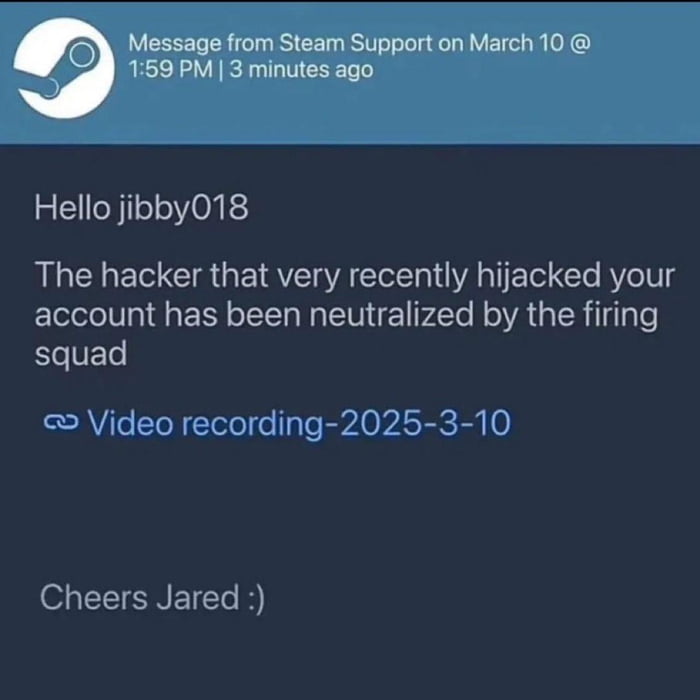 Steam support has a unique way of handling hackers
