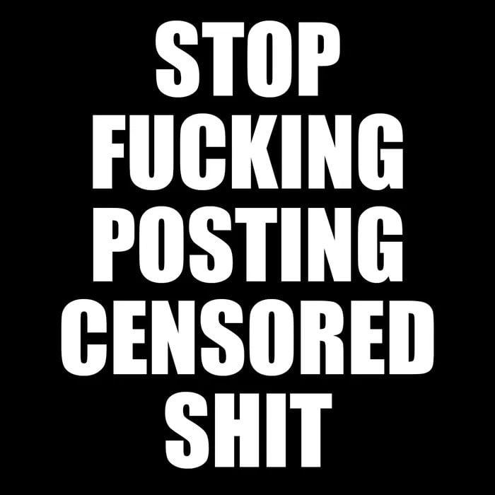 See, not a problem. We do not need censored stuff.