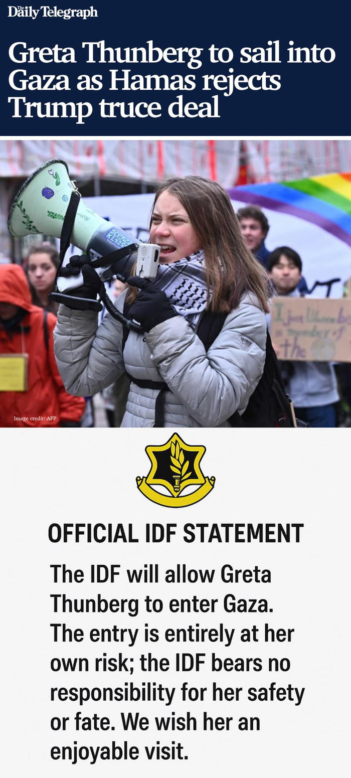 Hope Greta will enjoy her stay in Gaza!
