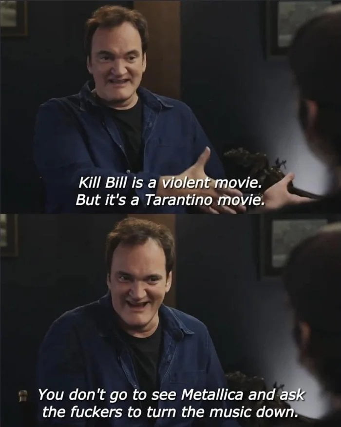 If Tarantino lost all his teeth he would probably look the same.