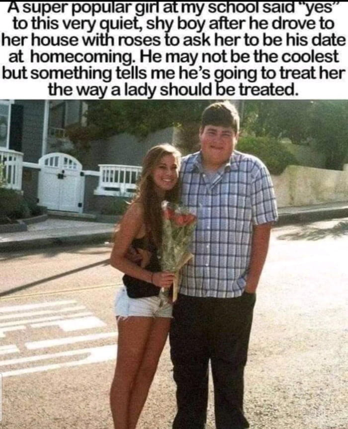 He will treat her like a queen