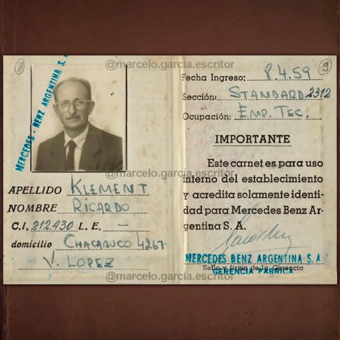 Identification of a Mercedes Benz factory worker in Argentina in 1959. He's just a regular guy, stop asking questions.