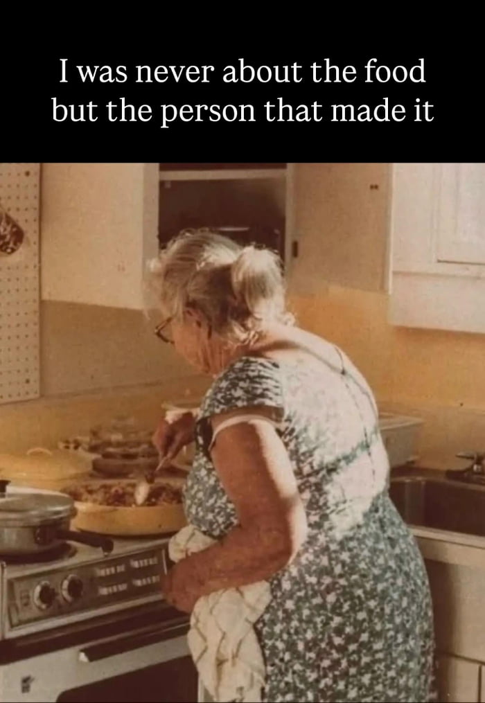 Nothing beats grandma cooking