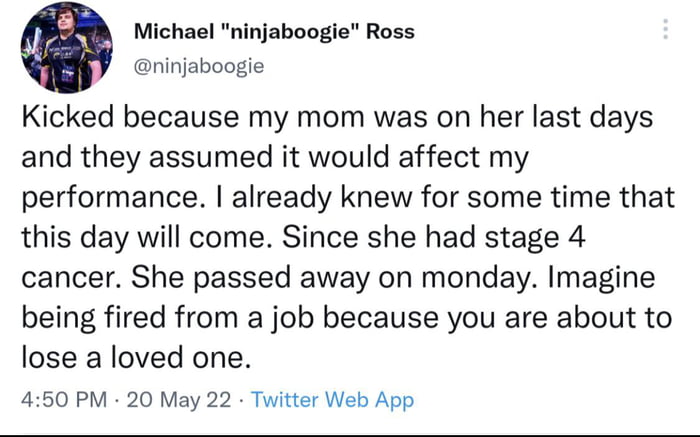 Player got kicked from a professional esports team because his mom was in the final stages of her cancer.