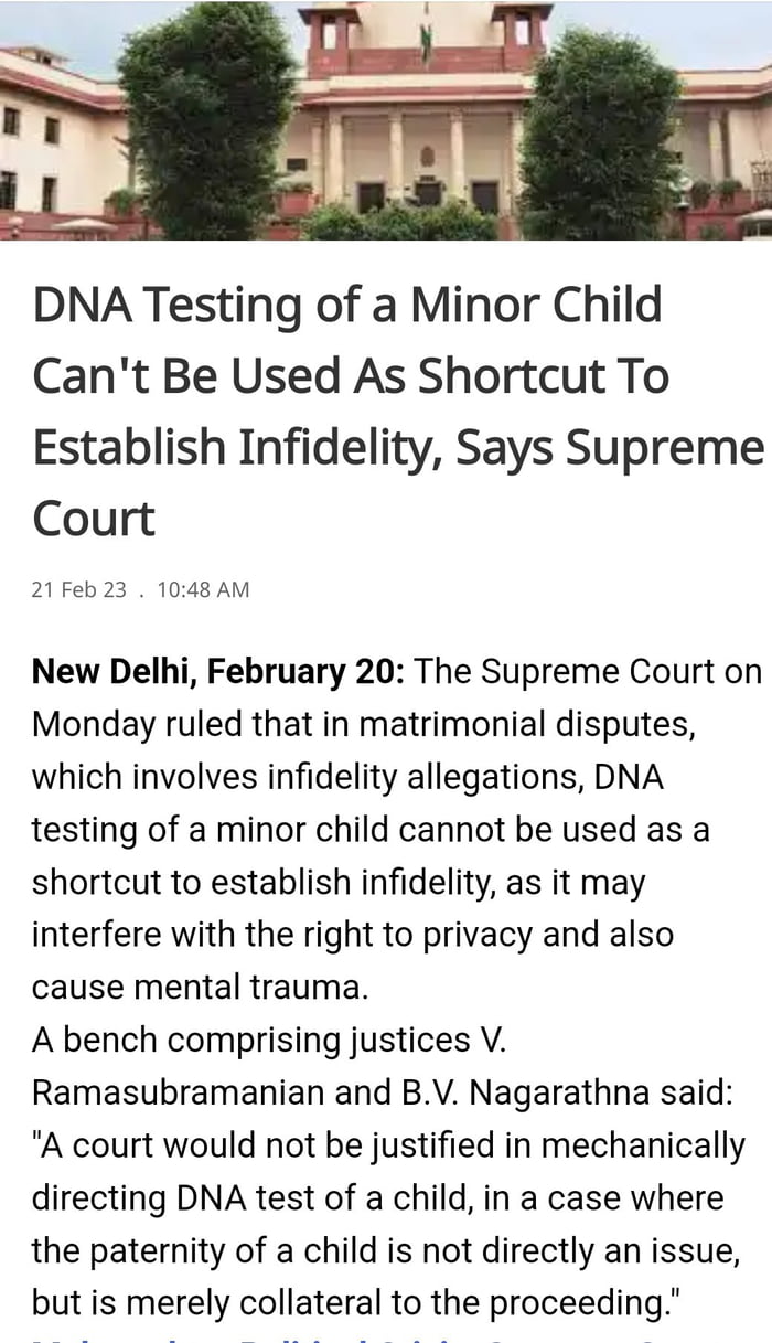 Husband argued before SC in divorce case that one of his two children is not his as wife had an affair. He sought DNA test. But SC denied citing mental trauma to child if it gets proven that husband is not the father. India's top court, gentlemen.