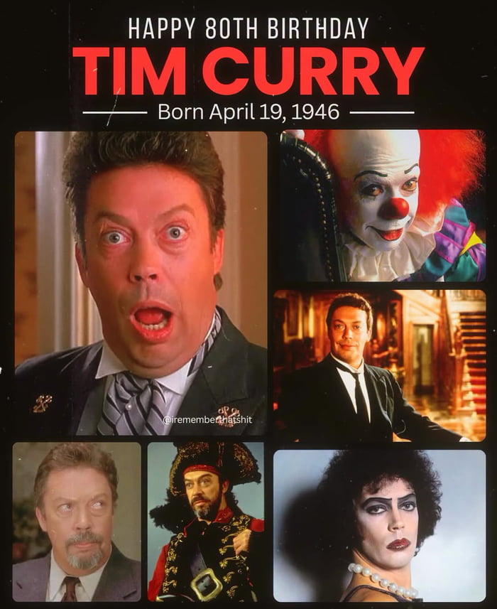 Happy 80th to the legend himself, Tim Curry. What a career