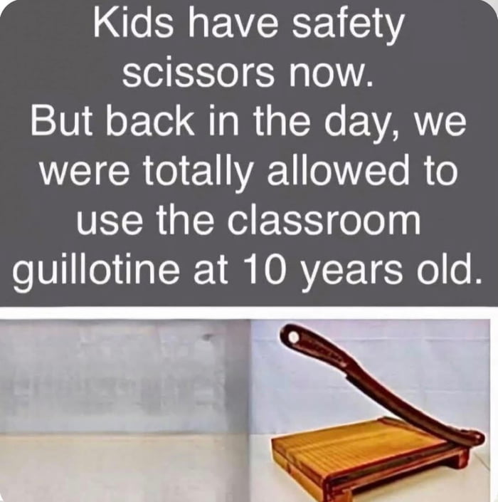 The good old days when we were trusted with actual weapons in elementary school