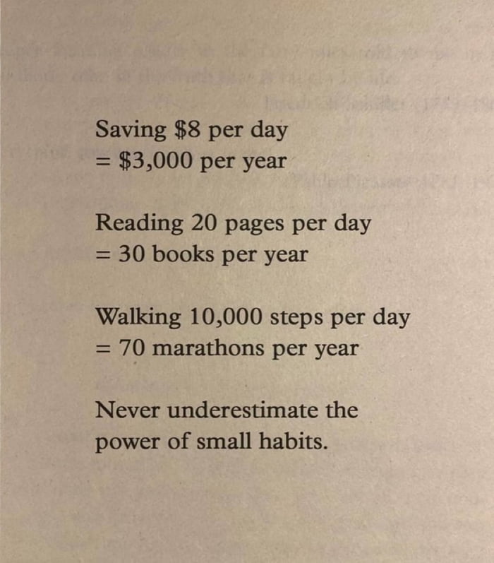 Never underestimate the power of small habits