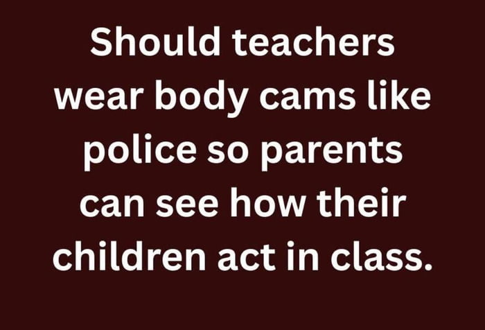 I'm today's society I think they should.