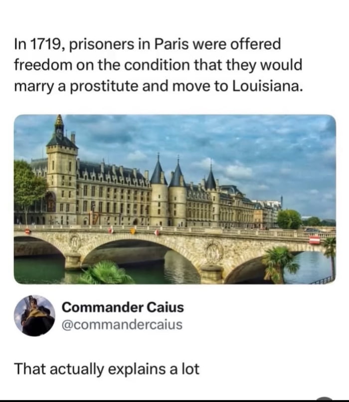 History is wild and this explains so much about Louisiana