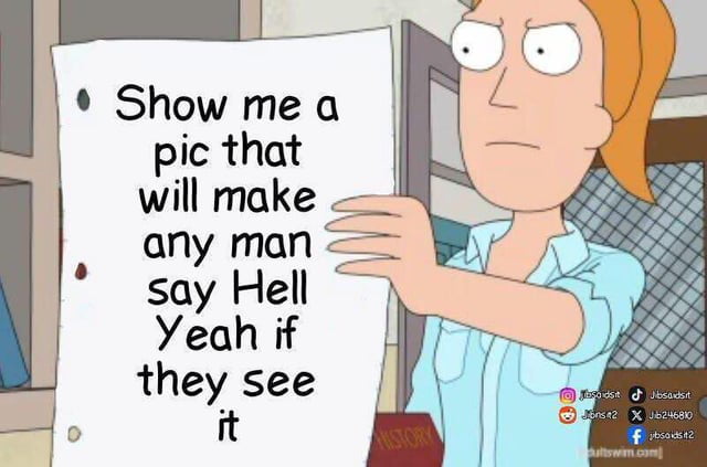 Show me that hell yeah