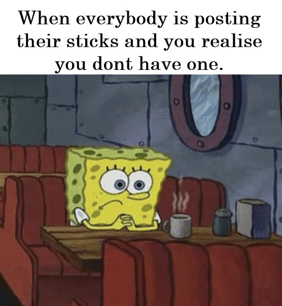 Get Stick. Stick very good!