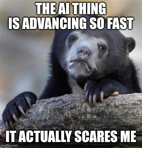 I sometimes can't tell whether it's AI or not anymore