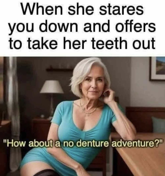 No denture adventure