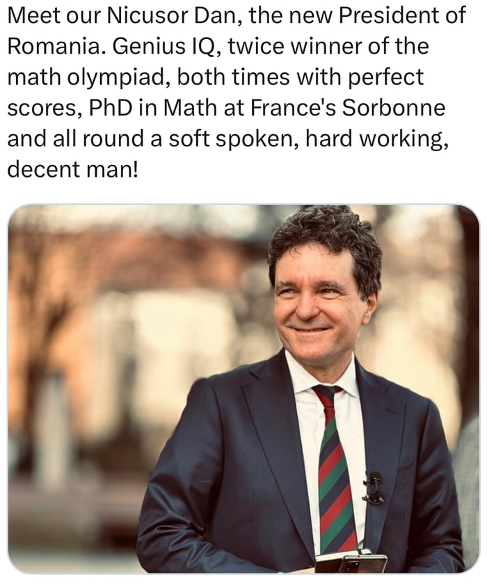 Also, he doesn’t belong to any political party. He scored 20% in the first round of elections and 54% in the second round. He’s pro EU and single handedly beat the aggresive and favorite to win pro-russian opponent. Let’s go Romania