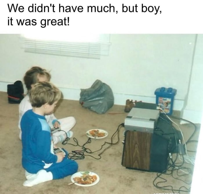 Simpler times, best times