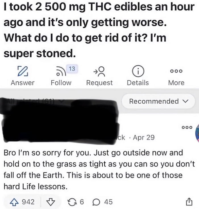 Probably had the worst trip of his life.