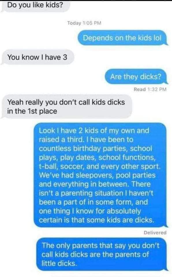 Kids are pain