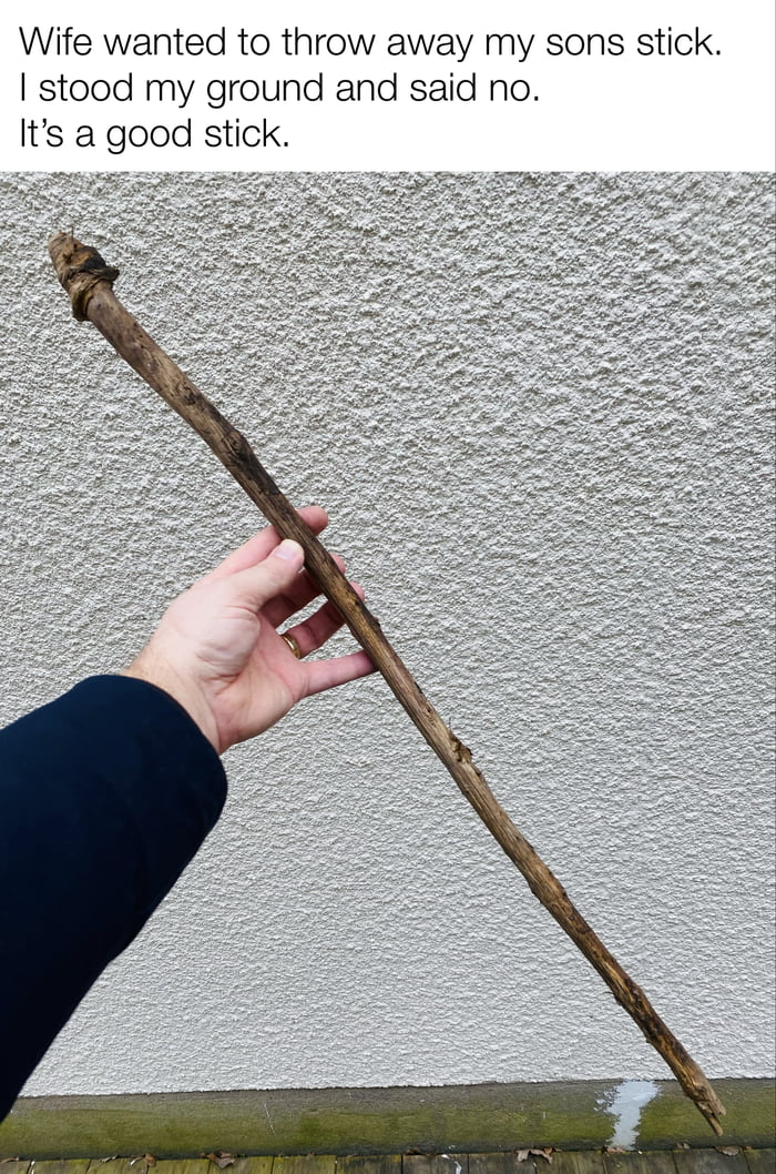 Good stick