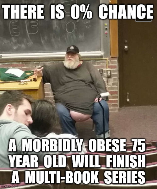 I'm not saying he's next. I'm just saying...