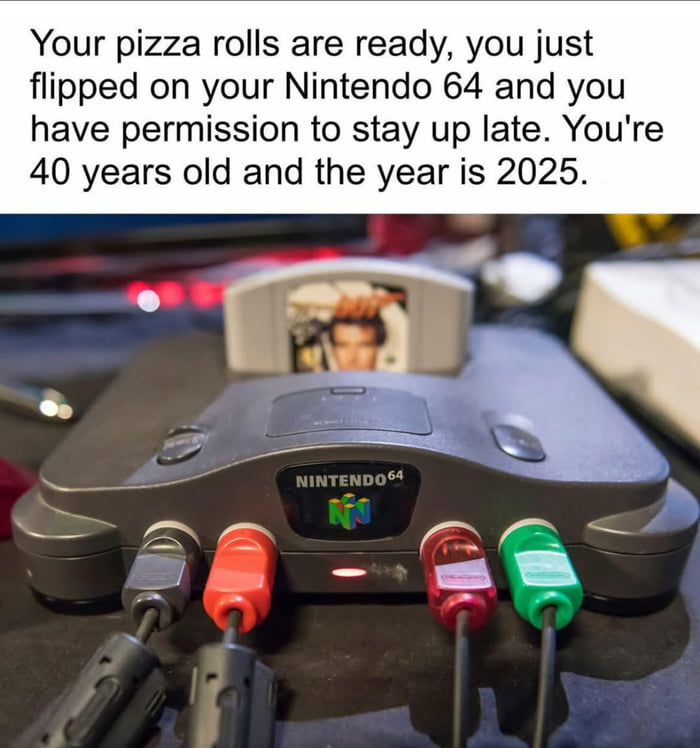 Living the dream, 40 and still gaming