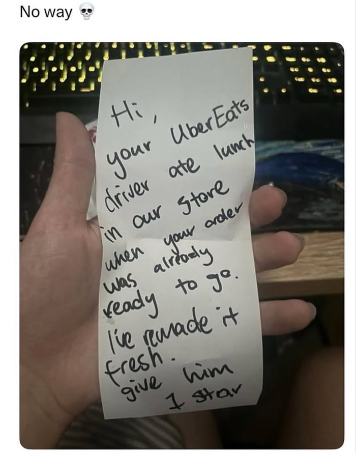 Your Uber Eats driver had a snack break before delivering your order