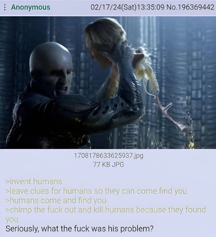 Why was he so angry?