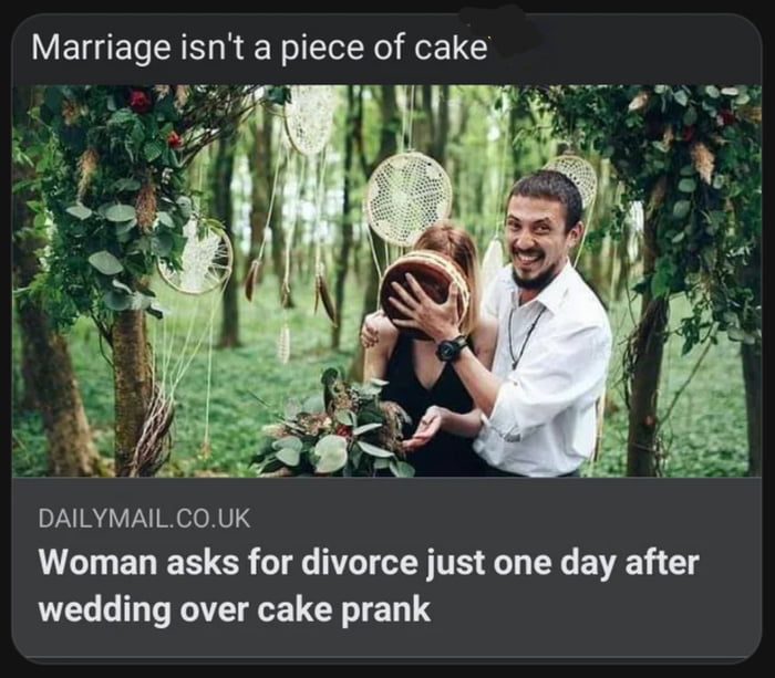 She told him before the wedding, "I've spent months planning this wedding and I have an expensive dress, if you put cake in my face I will leave you". He promised not to do it. Then he did it.