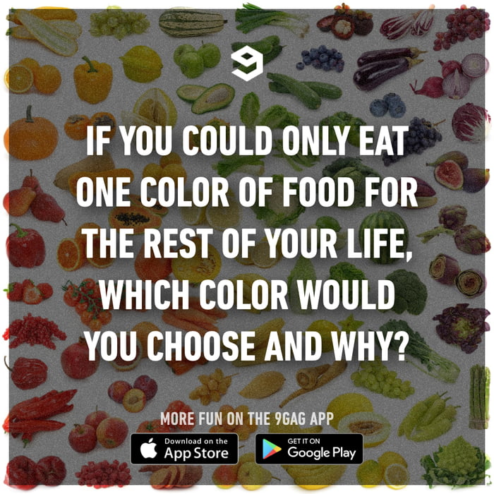 Orange is the best.