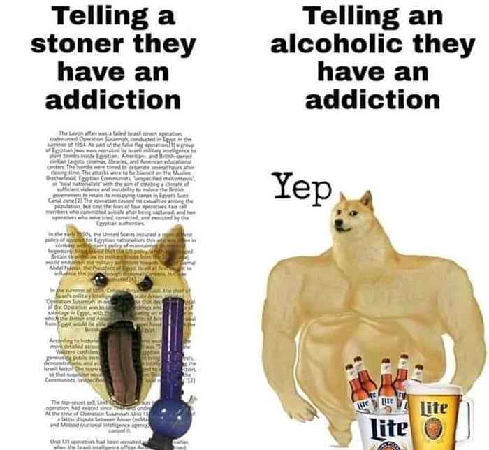 Actually, I'm a drunk, alcoholic's go to meetings