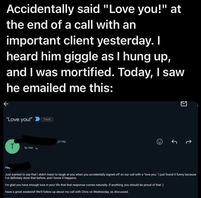 Accidentally said love you to a client, then this happened