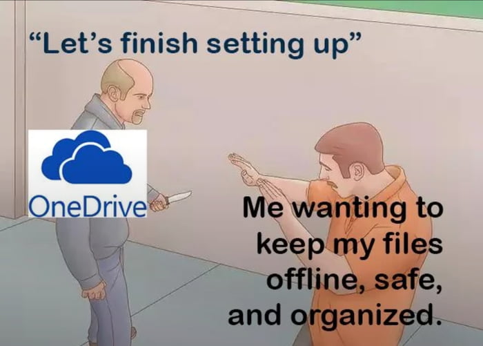 Go away OneDrive