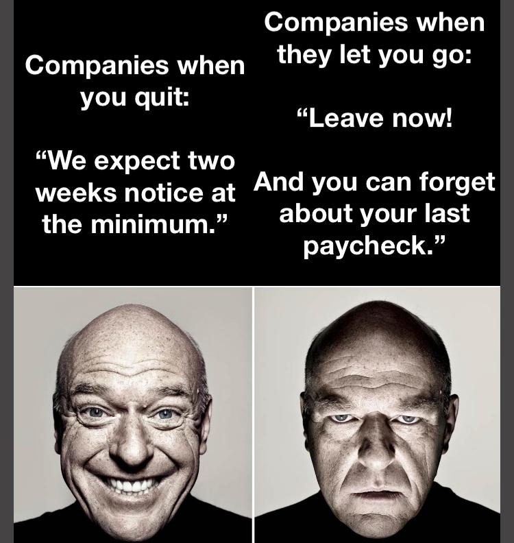 Two weeks notice is for suckers