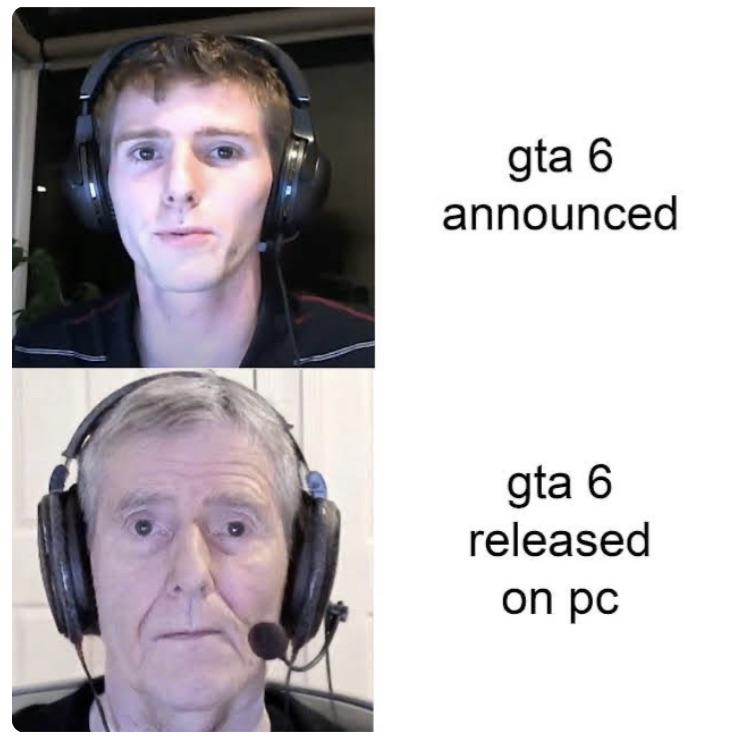 Grandkids, lemme tell ya about a world without GTA VI,