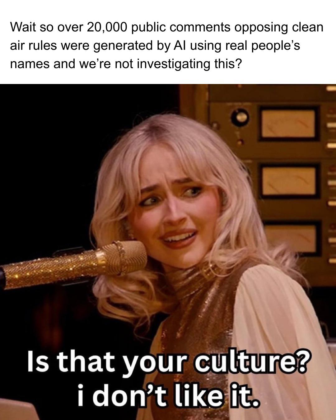 “public comments” but it’s just 20,000 bots in a trench coat