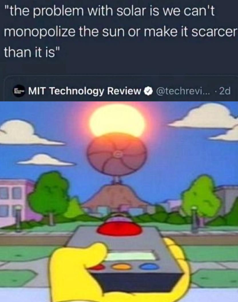 The big yellow ones the sun