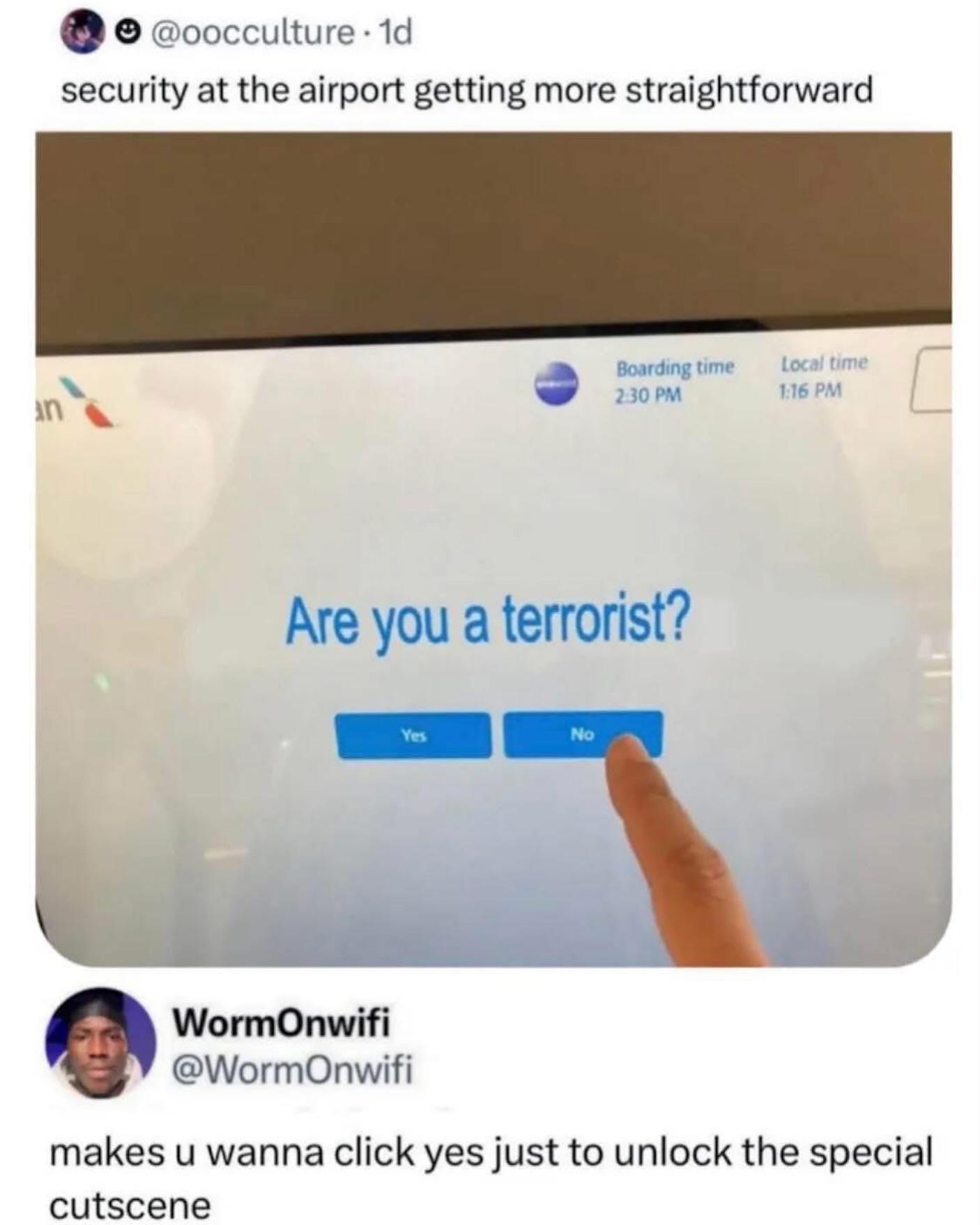 Are you a terrorist?