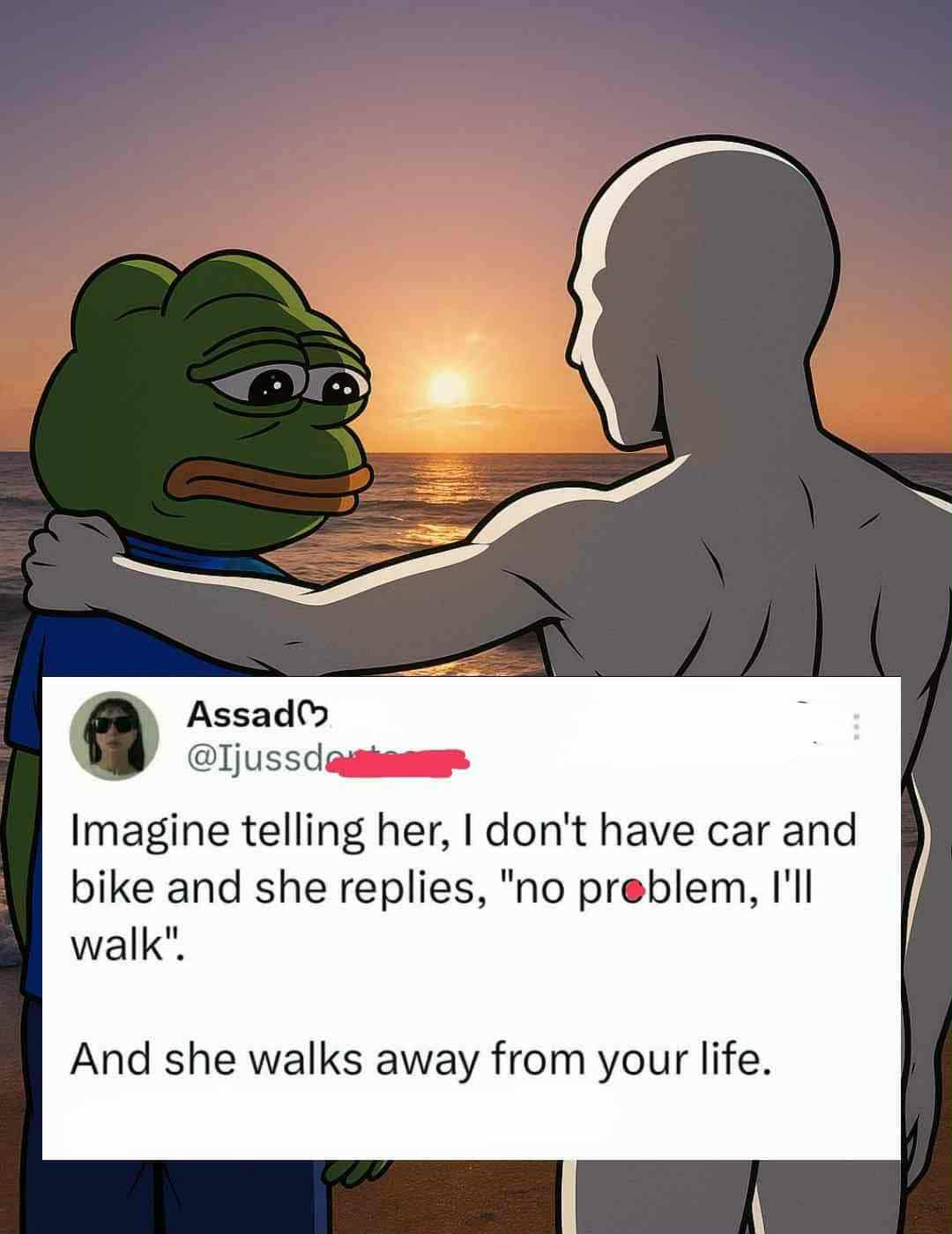 When the right girl comes along.