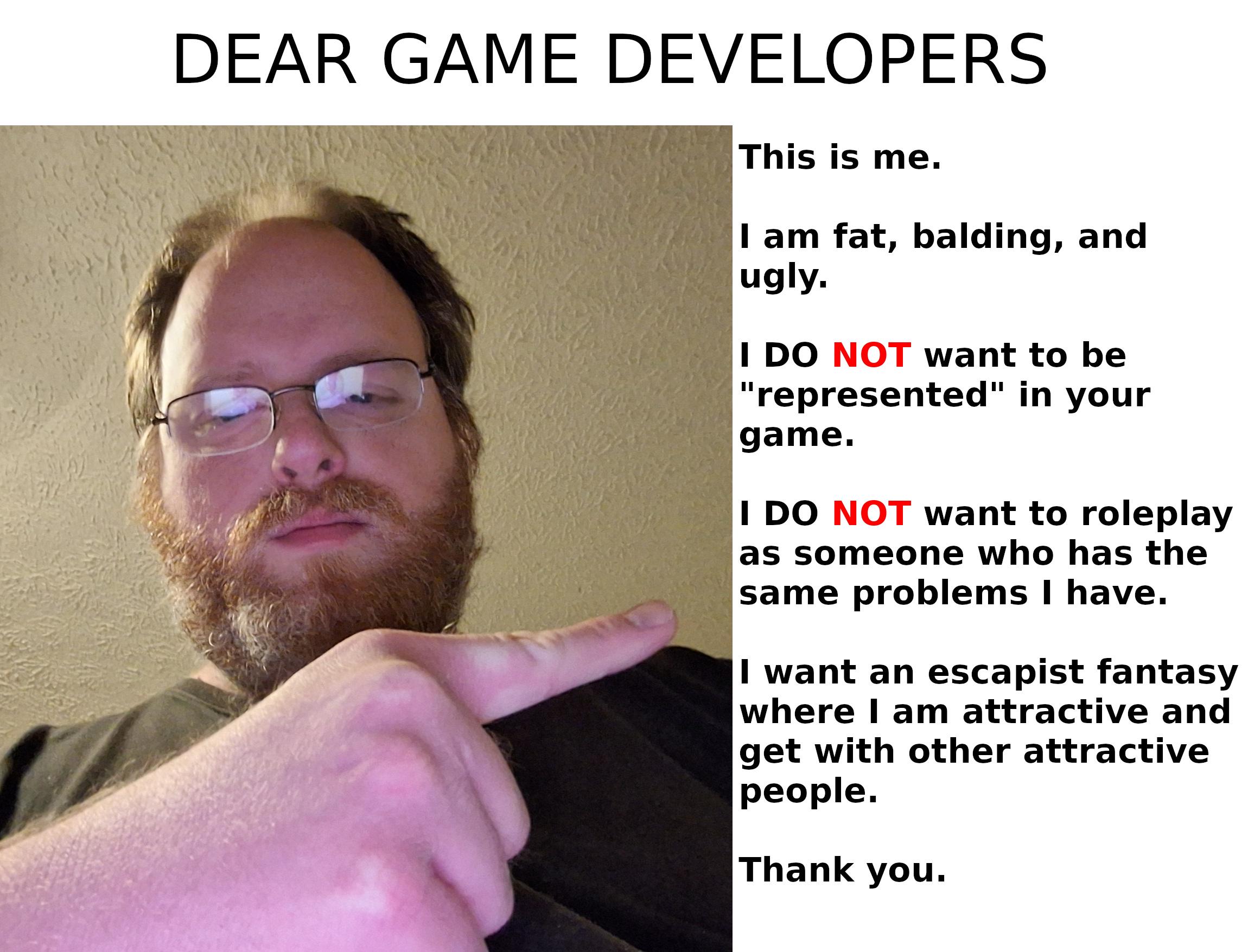 Gamers want hot characters. Activists want to see ugly characters in games they won't play anyway.