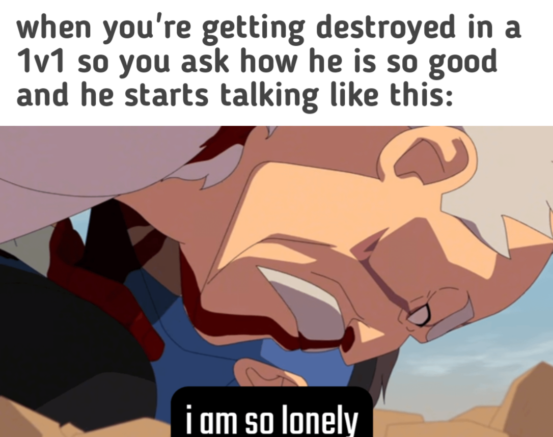 He's about to hit you with the lore drop