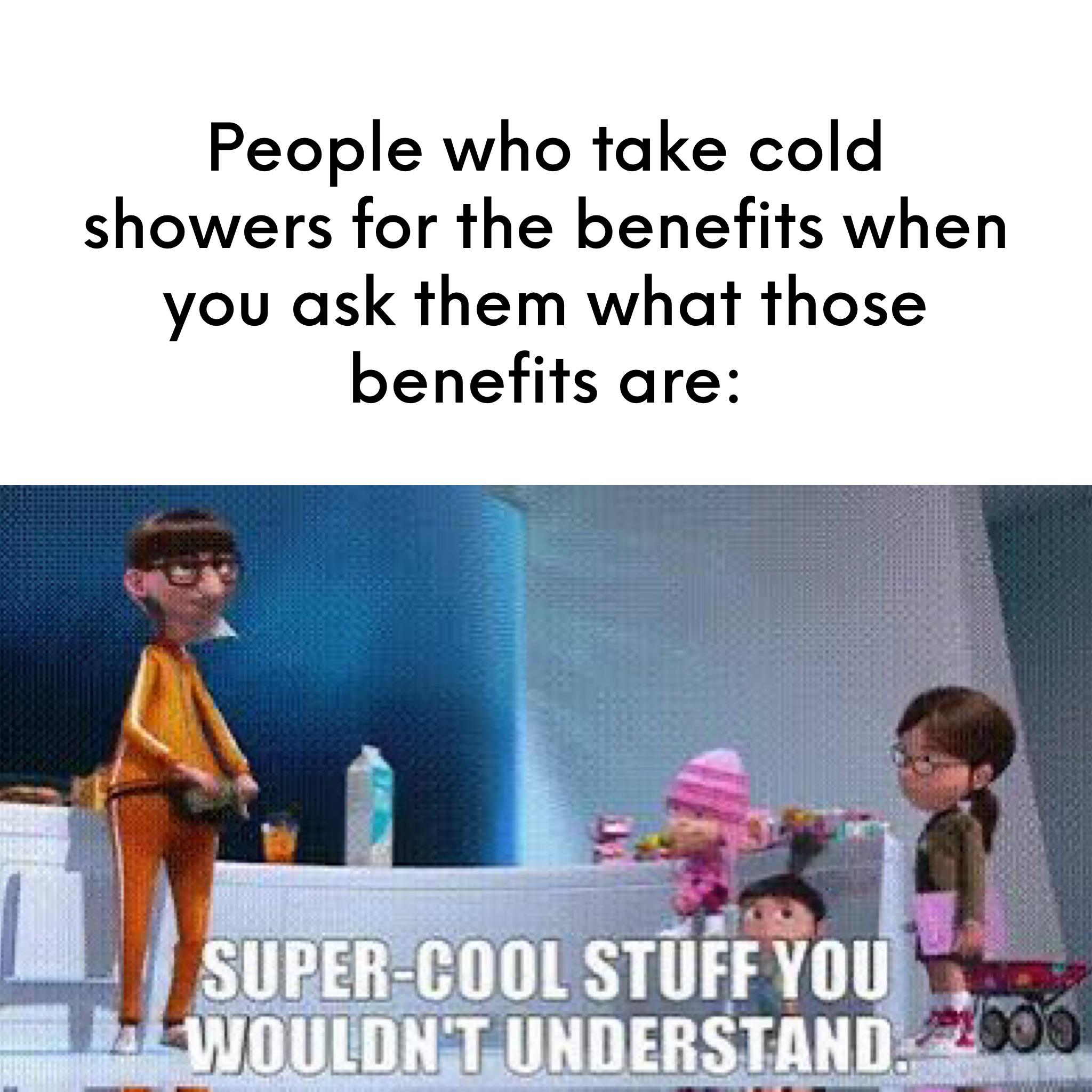 I have never heard them actually talk about what the benefits are