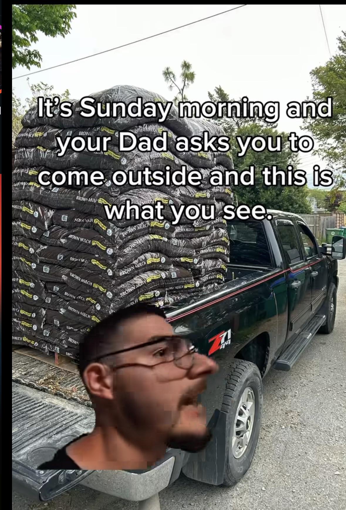 “Hey come help me with something real quick”