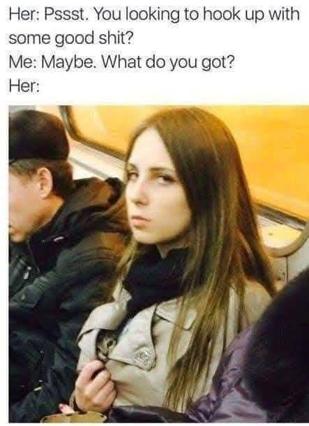 She's got the good stuff!!