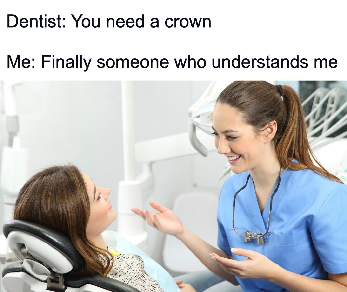 Huzzah! A quality dentist!