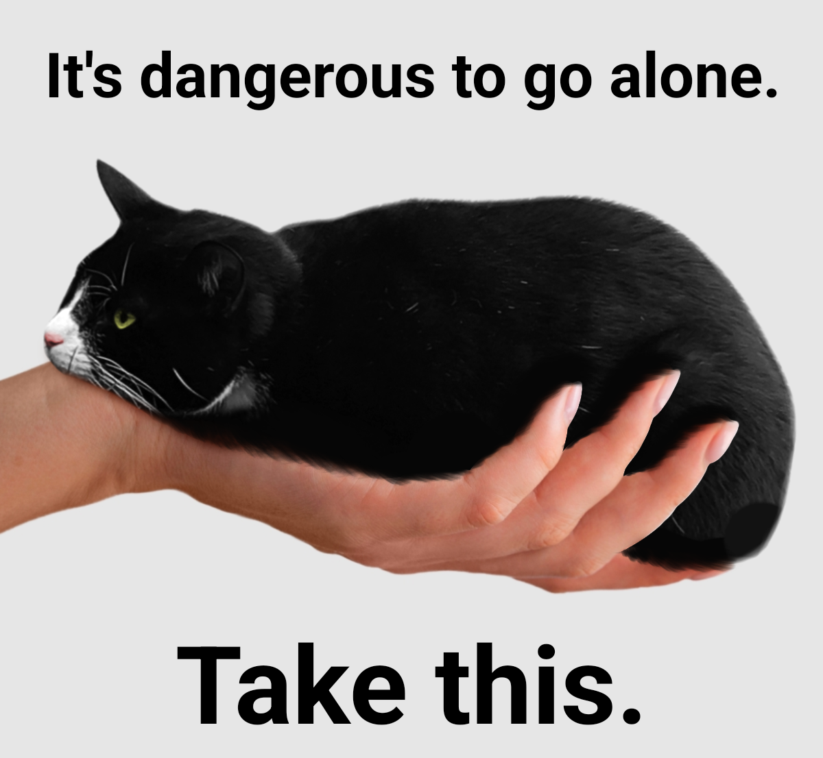 Take this.