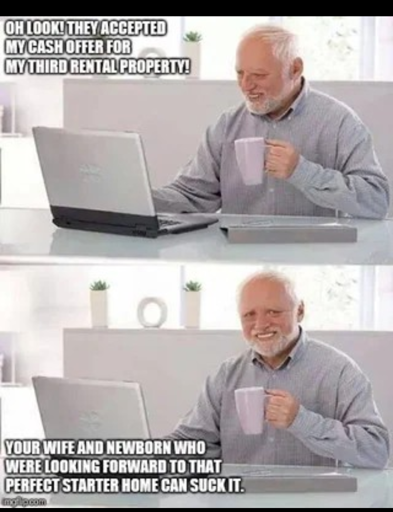 My house hunting experience in a nutshell