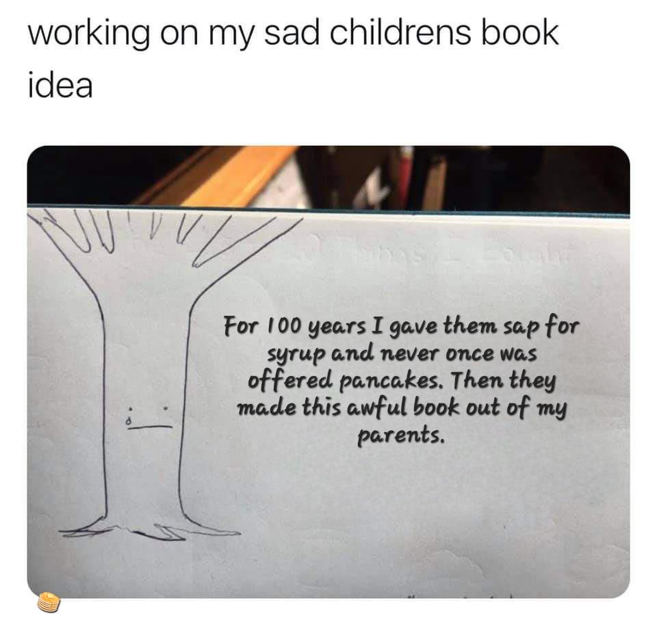 Sad tree stories