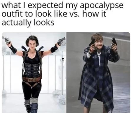 And I wouldn’t even last a day